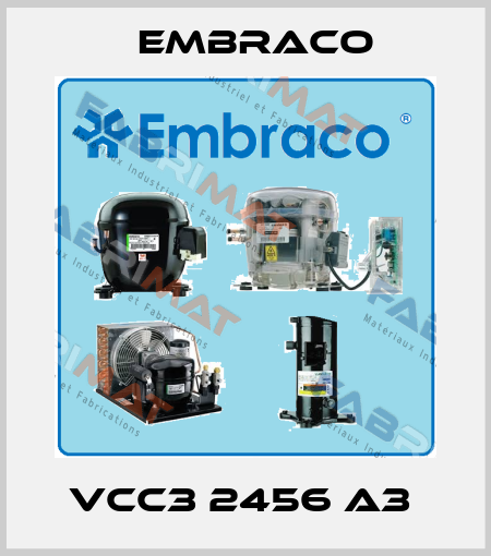 VCC3 2456 A3  Embraco