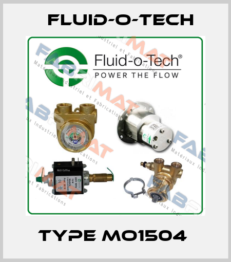 Type MO1504  Fluid-O-Tech