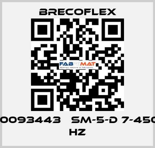 10093443   SM-5-D 7-450 HZ  Brecoflex