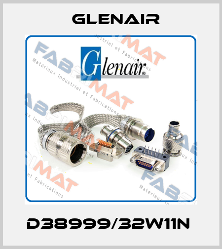 D38999/32W11N  Glenair