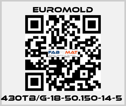 430TB/G-18-50.150-14-5  EUROMOLD