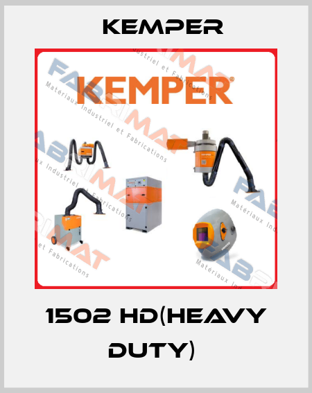 1502 HD(HEAVY DUTY)  Kemper