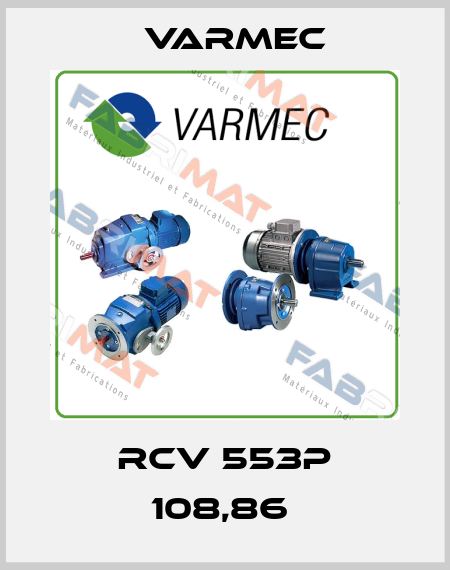 RCV 553P 108,86  Varmec
