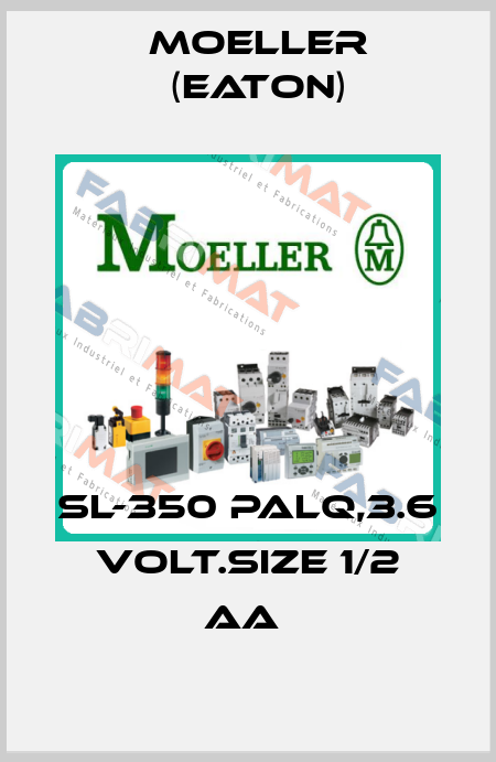 SL-350 PALQ,3.6 VOLT.SIZE 1/2 AA  Moeller (Eaton)