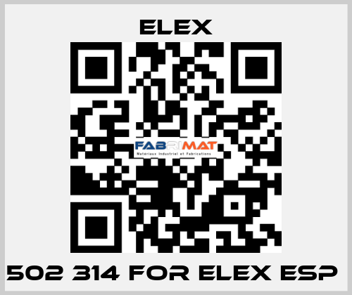 502 314 FOR ELEX ESP  Elex