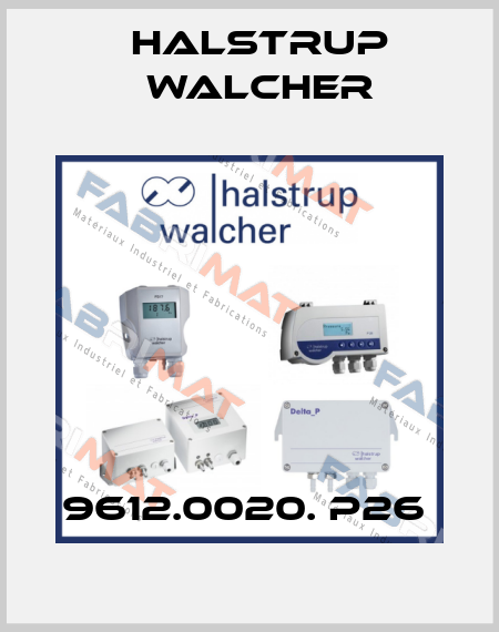 9612.0020. P26  Halstrup Walcher