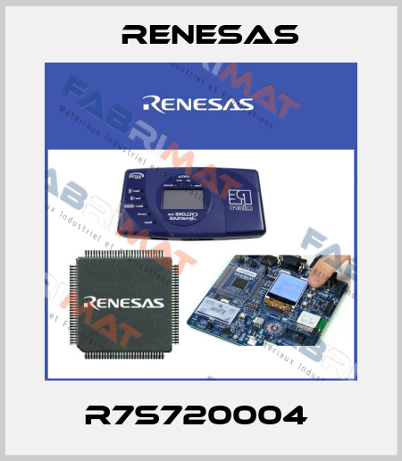 R7S720004  Renesas