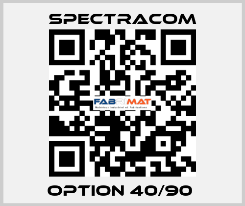 Option 40/90  SPECTRACOM