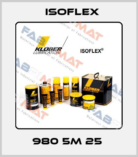 980 5M 25  Isoflex