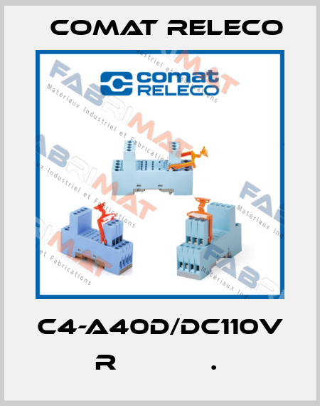 C4-A40D/DC110V  R            .  Comat Releco