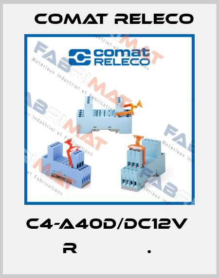 C4-A40D/DC12V  R             .  Comat Releco