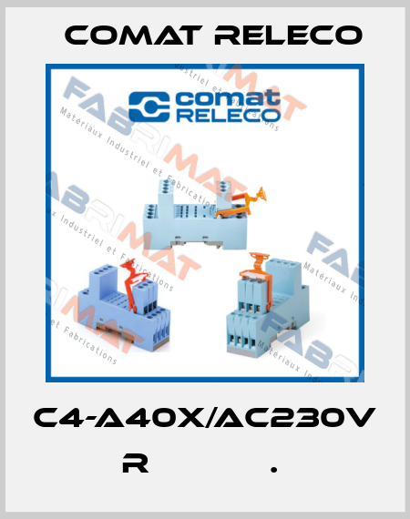 C4-A40X/AC230V  R            .  Comat Releco