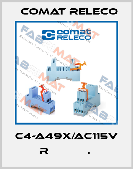 C4-A49X/AC115V  R            .  Comat Releco
