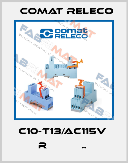 C10-T13/AC115V  R           ..  Comat Releco