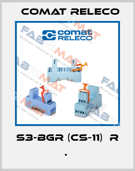 S3-BGR (CS-11)  R            .  Comat Releco