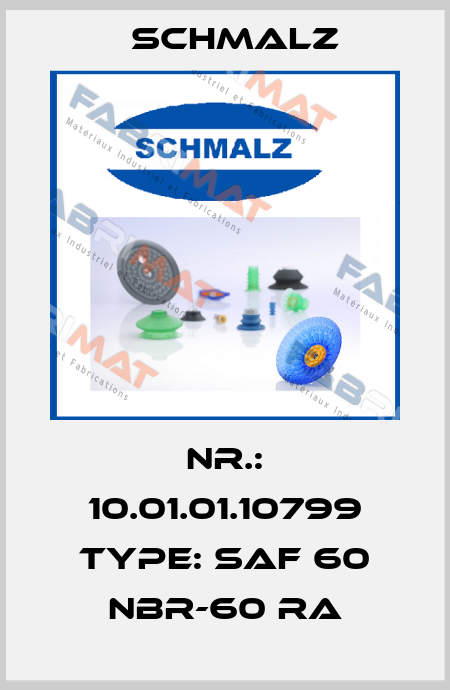 Nr.: 10.01.01.10799 Type: SAF 60 NBR-60 RA Schmalz