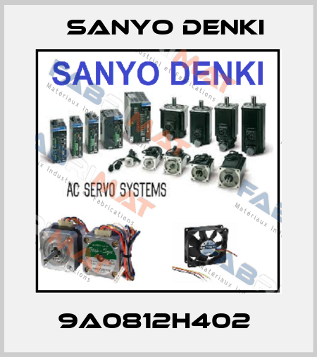 9A0812H402  Sanyo Denki