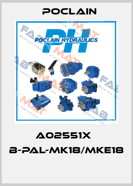 A02551X   B-PAL-MK18/MKE18  Poclain