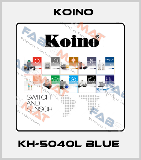KH-5040L BLUE  Koino