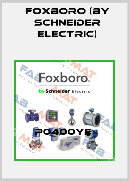 P0400YE  Foxboro (by Schneider Electric)