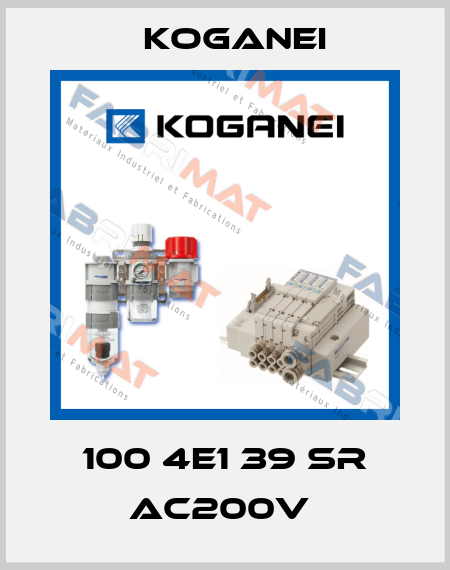 100 4E1 39 SR AC200V  Koganei