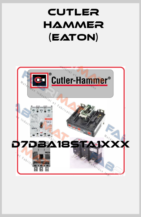 D7DBA18STA1XXX  Cutler Hammer (Eaton)