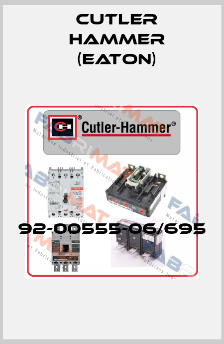 92-00555-06/695  Cutler Hammer (Eaton)