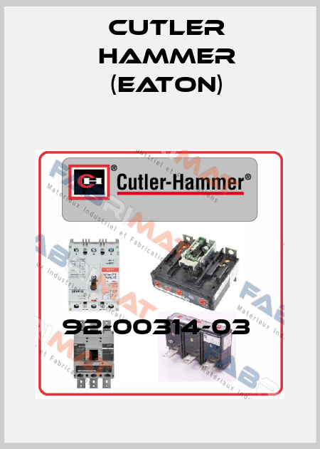92-00314-03  Cutler Hammer (Eaton)