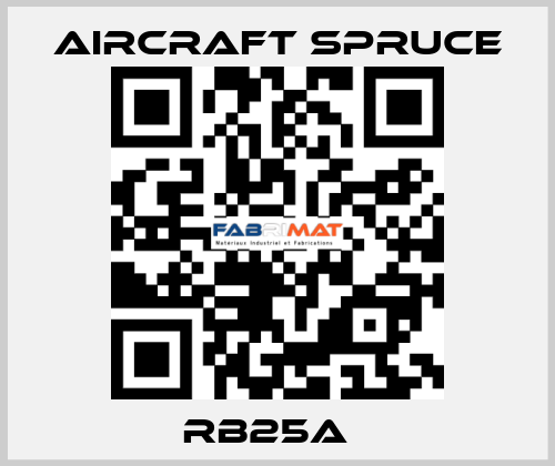 RB25A   Aircraft Spruce