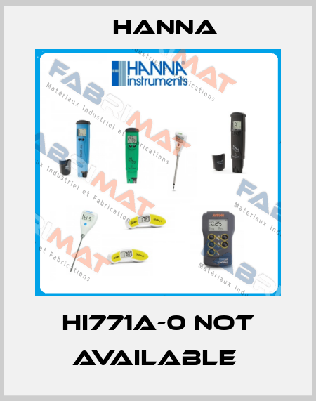 HI771A-0 not available  Hanna