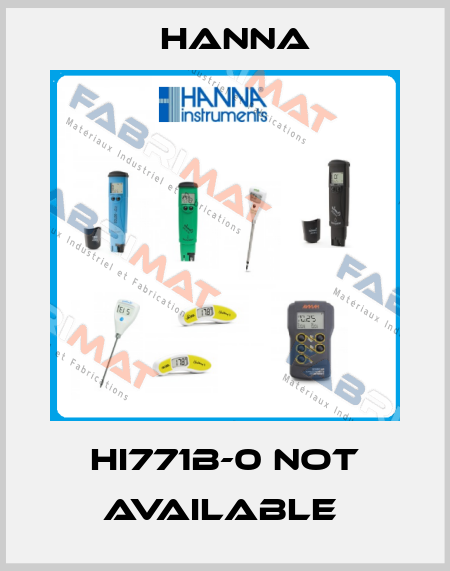 HI771B-0 not available  Hanna