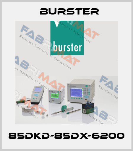 85DKD-85DX-6200 Burster