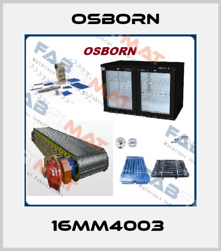 16MM4003  Osborn