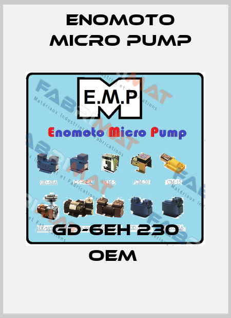 GD-6EH 230 oem  Enomoto Micro Pump