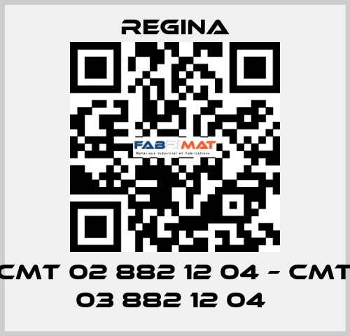 CMT 02 882 12 04 – CMT 03 882 12 04  Regina