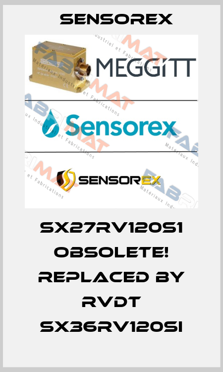 SX27RV120S1 Obsolete! Replaced by RVDT SX36RV120SI Sensorex