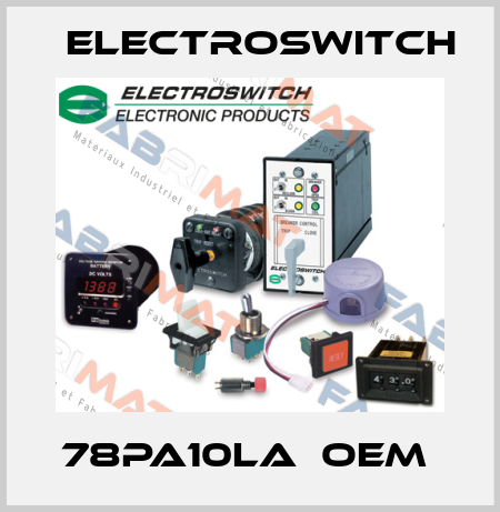 78PA10LA  OEM  Electroswitch