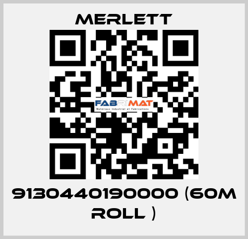 9130440190000 (60m roll ) Merlett