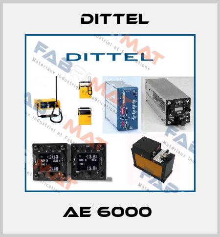 AE 6000  Dittel