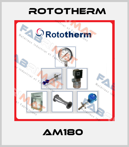 AM180  Rototherm