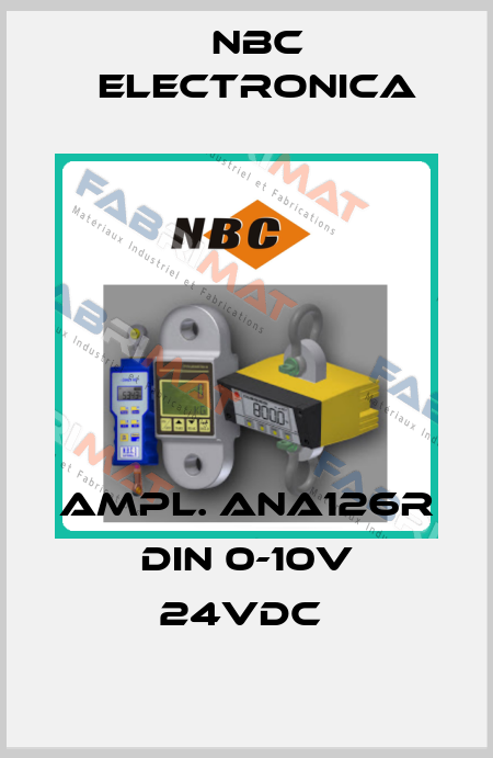 AMPL. ANA126R DIN 0-10V 24VDC  NBC Electronica