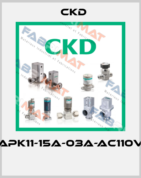 APK11-15A-03A-AC110V  Ckd