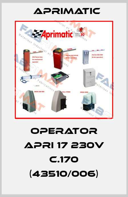 OPERATOR APRI 17 230V C.170 (43510/006) Aprimatic