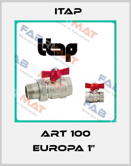 ART 100 EUROPA 1”  Itap