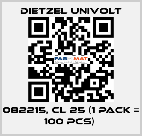 082215, CL 25 (1 Pack = 100 pcs)  Dietzel Univolt