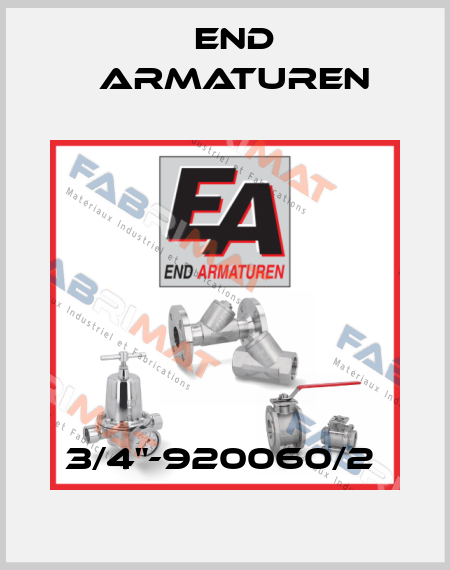 3/4"-920060/2  End Armaturen