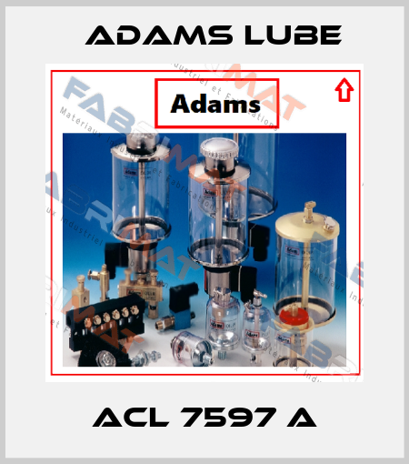 ACL 7597 A Adams Lube