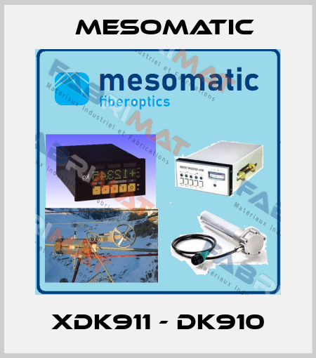 XDK911 - DK910 Mesomatic