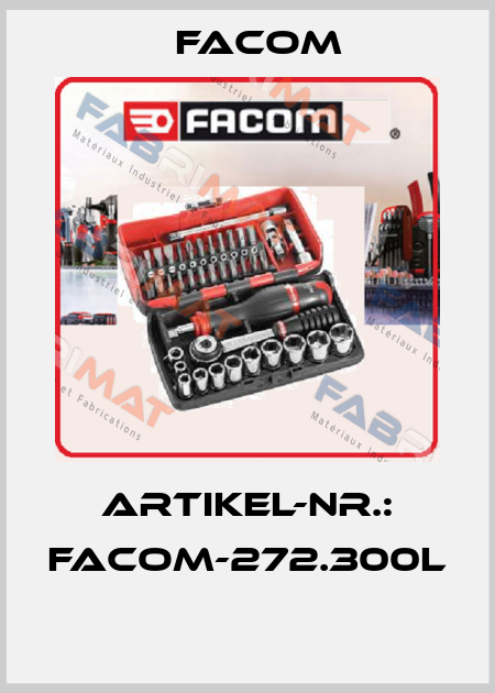 ARTIKEL-NR.: FACOM-272.300L  Facom