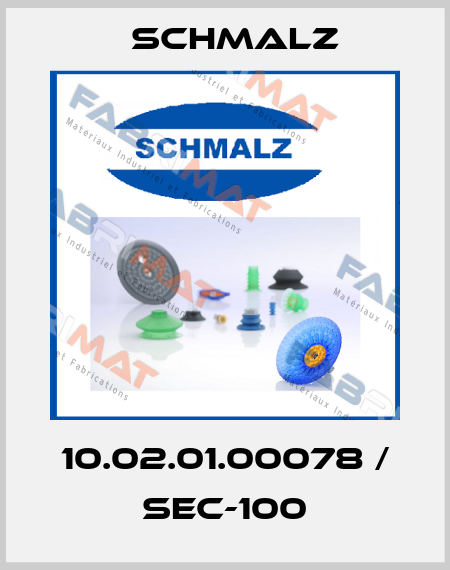 10.02.01.00078 / SEC-100 Schmalz